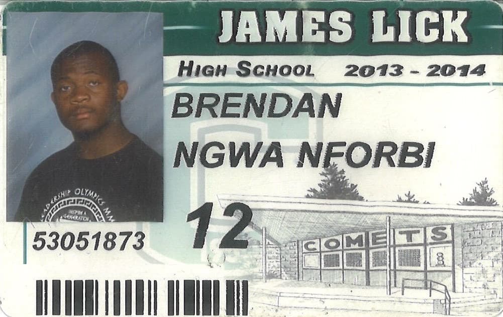 James Lick High School student ID card printed with the name Brendan Ngwa Nforbi, 2013-2014 school year.